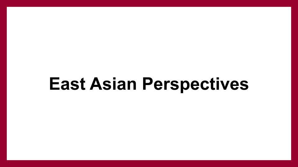 East Asian Perspectives