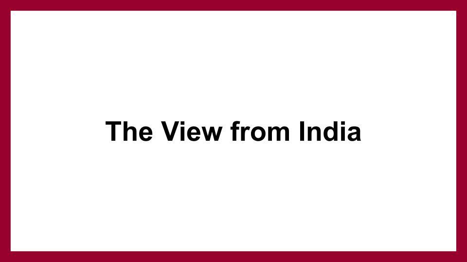 The View from India