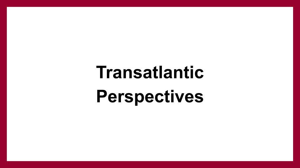 Transatlantic Perspectives